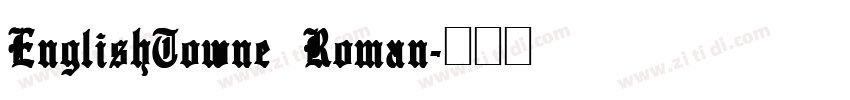 EnglishTowne Roman字体转换